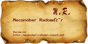 Mecsnober Radomér névjegykártya